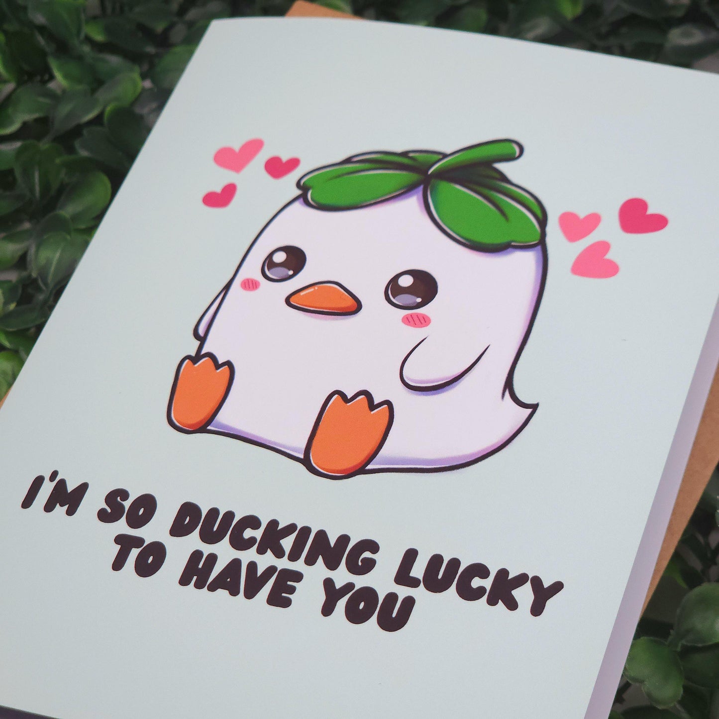 Ducking Lucky To Have You Card