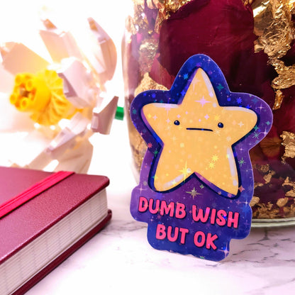 Dumb Wish Star Holographic Sticker