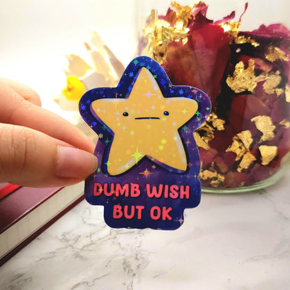 Dumb Wish Star Holographic Sticker