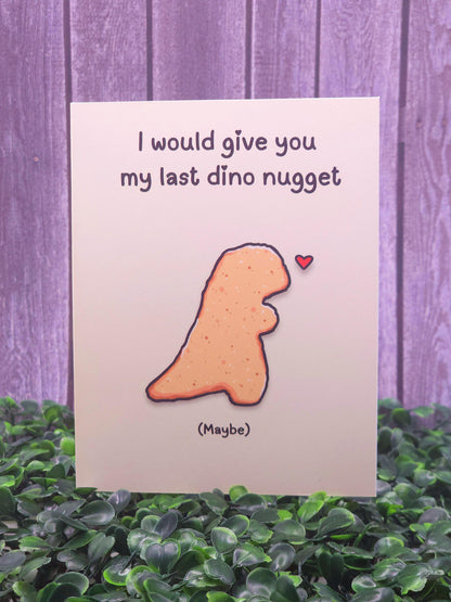 Last Dino Nugget Love Card