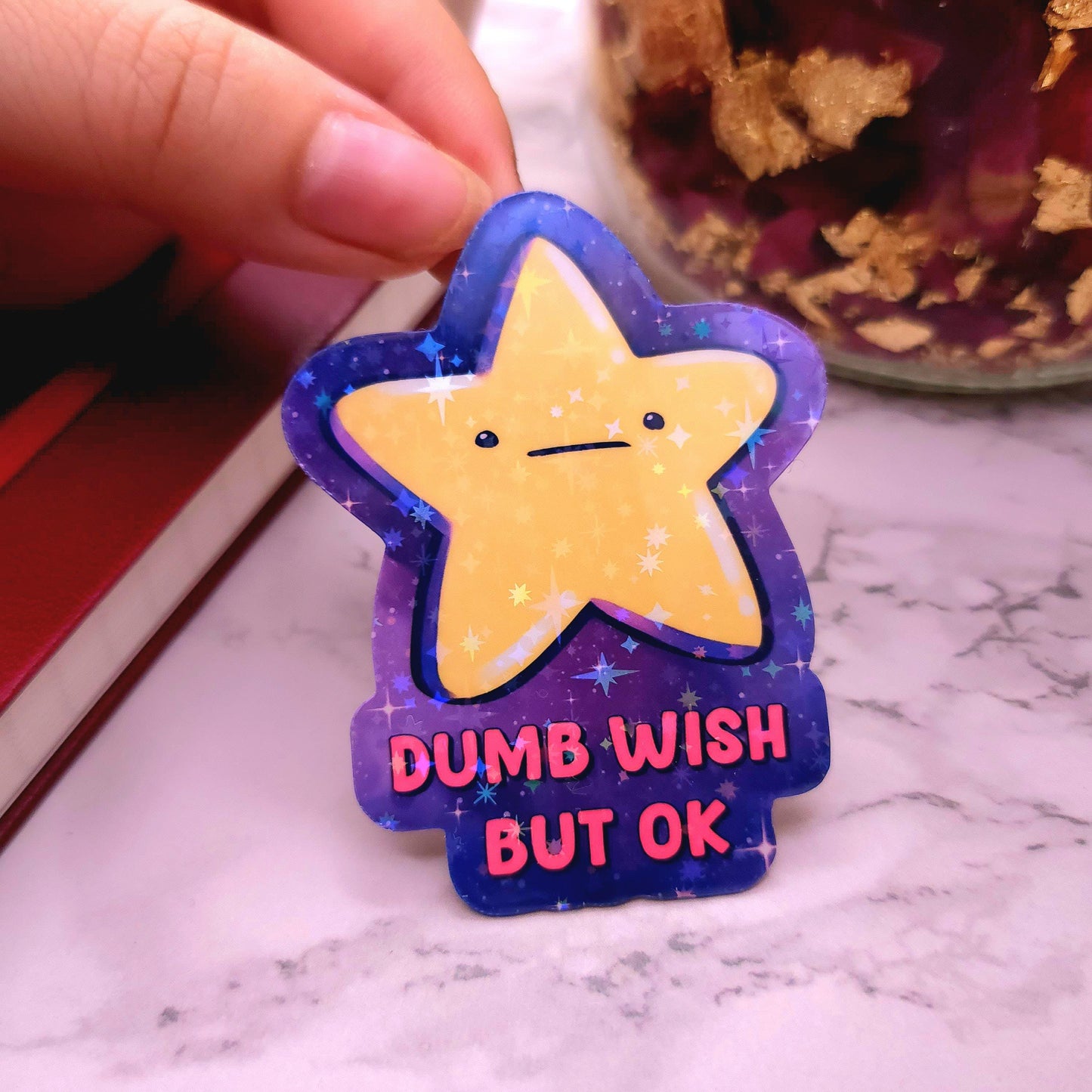 Dumb Wish Star Holographic Sticker