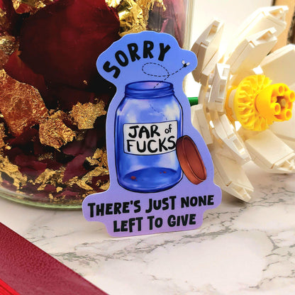 Empty Jar of F*cks Vinyl Sticker
